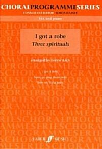 I Got A Robe Three Spirituals (Sheet Music)