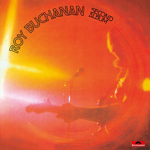 [수입] Roy Buchanan - Second Album [Remastered][Ltd. Ed][일본반][CD]