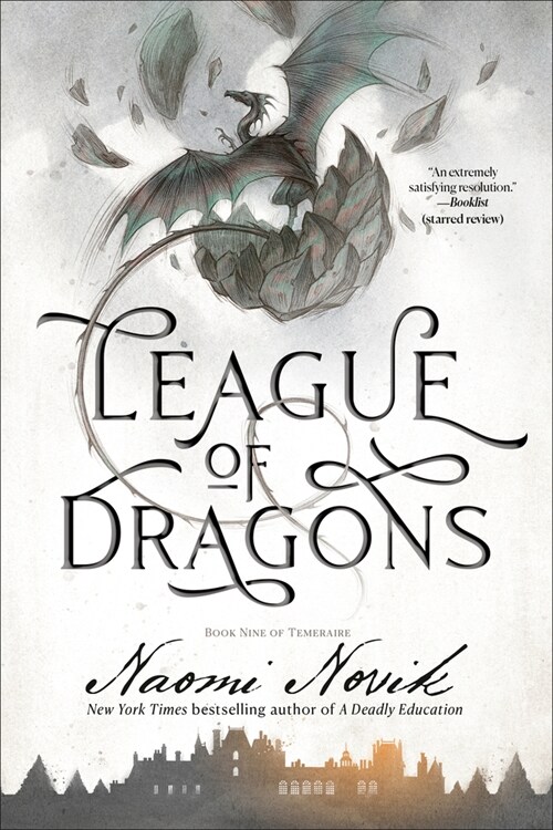 League of Dragons: Book Nine of Temeraire (Paperback)