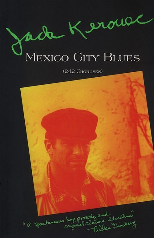 Mexico City Blues: 242 Choruses (Paperback)