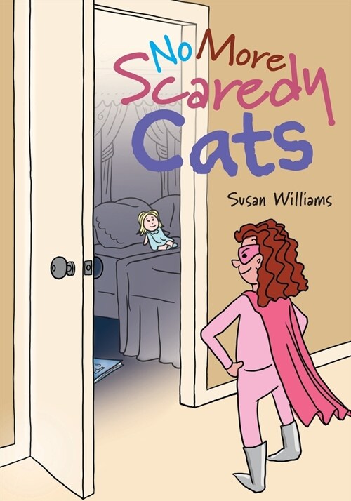 No More Scaredy Cats (Paperback)