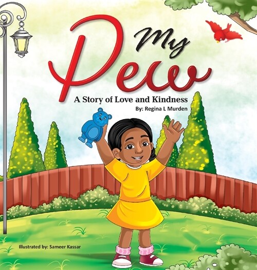 My Pew: A Story of Love and Kindness (Hardcover)