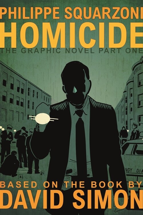 Homicide: The Graphic Novel, Part One (Hardcover)