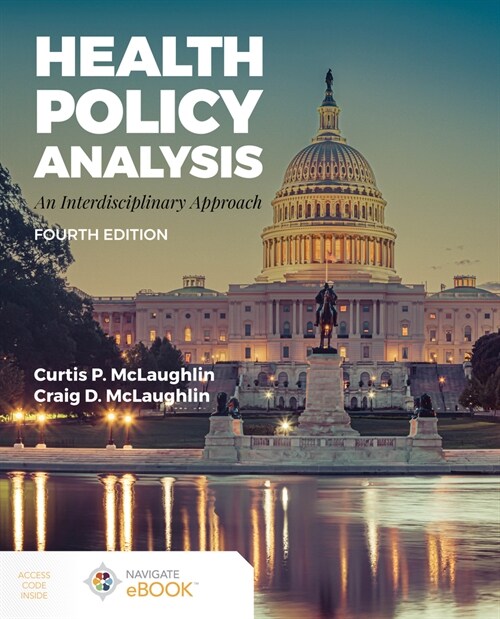 Health Policy Analysis: An Interdisciplinary Approach: An Interdisciplinary Approach (Paperback, 4)