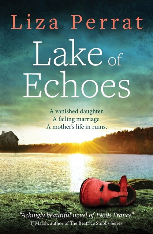 Lake of Echoes: A Novel of 1960s France (Paperback)