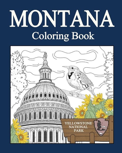 Montana Coloring Book: Adult Painting on USA States Landmarks and Iconic, Gifts for Montana Tourist (Paperback)