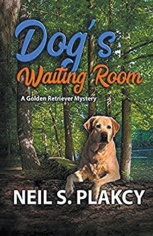 Dogs Waiting Room (Golden Retriever Mysteries Book 13) (Paperback)