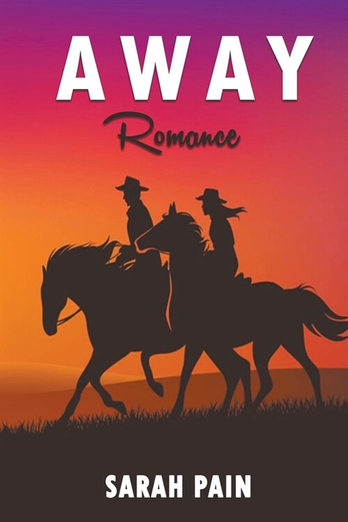 Away - A Romance (Paperback)