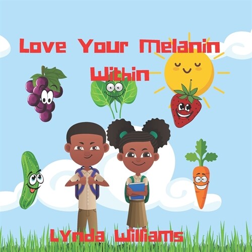 Love Your Melanin Within (Paperback)