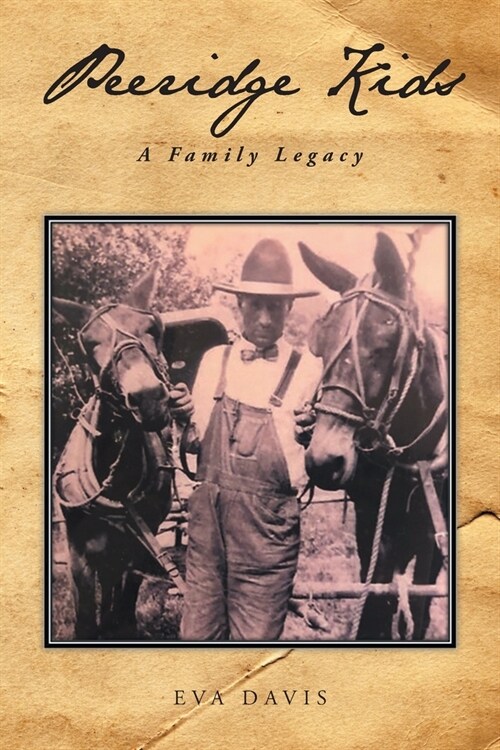 Peeridge Kids: A Family Legacy (Paperback)