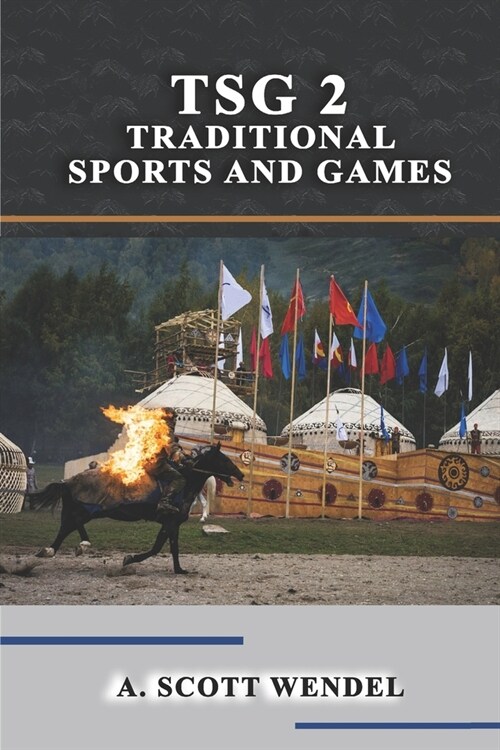 Tsg 2: Traditional Sports and Games (Paperback)