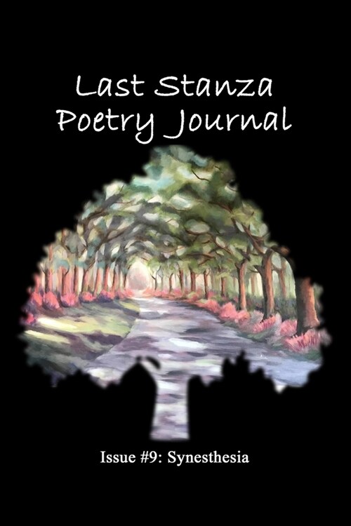 Last Stanza Poetry Journal, Issue #9: Synesthesia (Paperback)