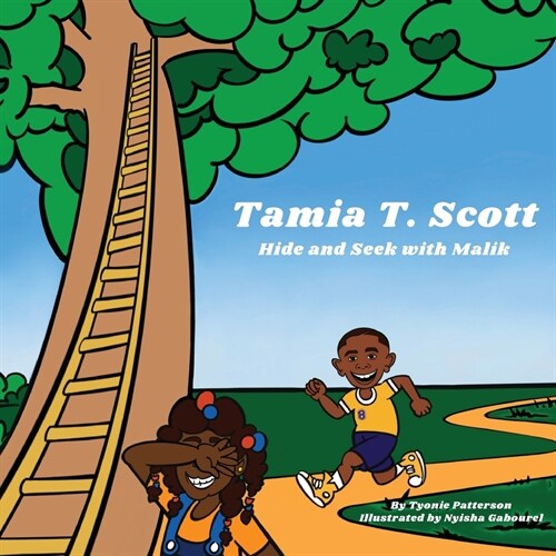 Tamia T Scott: Hide and Seek with Malik (Paperback)