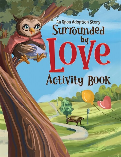 Surrounded by Love Activity Book: An Open Adoption Story (Paperback)