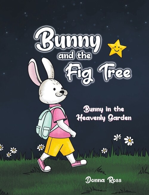 Bunny and the Fig Tree (Hardcover)
