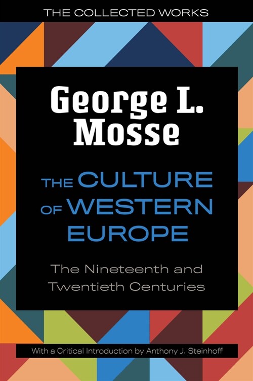 The Culture of Western Europe: The Nineteenth and Twentieth Centuries (Paperback)