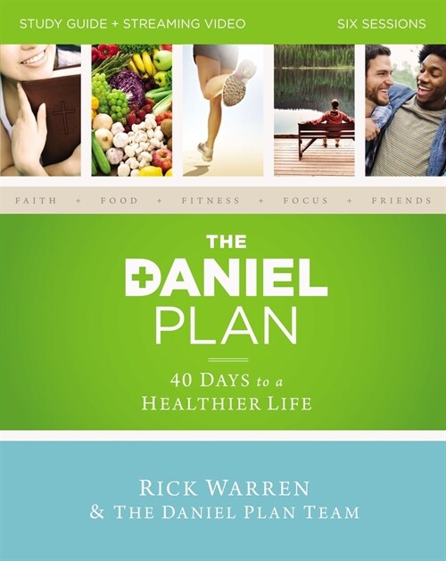 The Daniel Plan Study Guide Plus Streaming Video: 40 Days to a Healthier Life (Paperback)