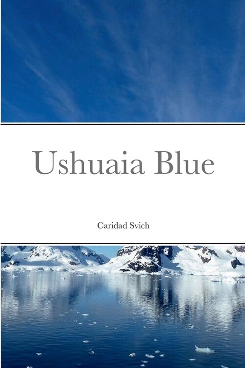 Ushuaia Blue (Paperback)