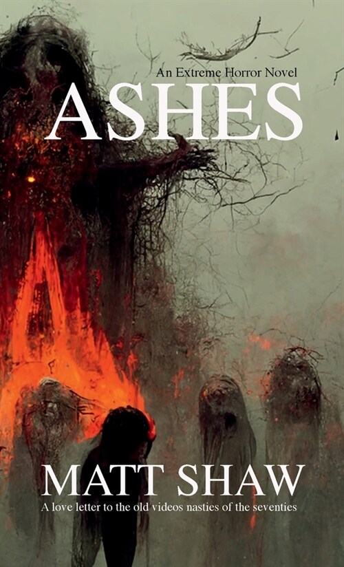 Ashes: An Extreme Horror (Paperback)