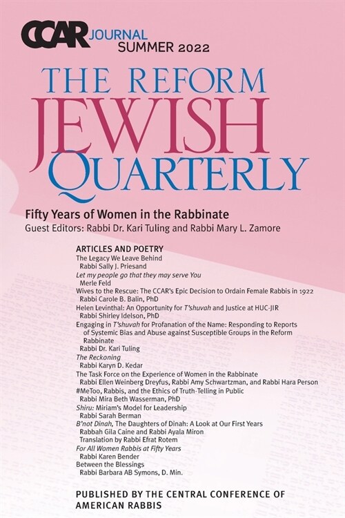 CCAR Journal: The Reform Jewish Quarterly: Summer 2022: Fifty Years of Women in the Rabbinate (Paperback)