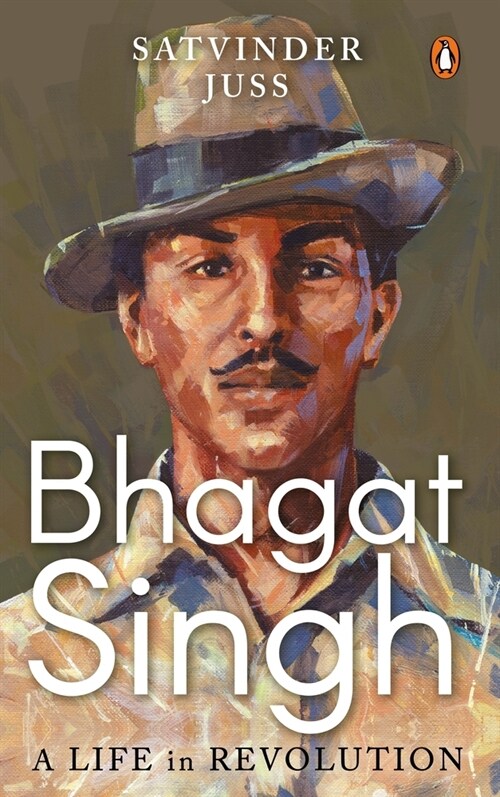 Bhagat Singh: A Life in Revolution (Hardcover)