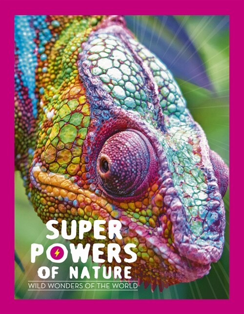 Superpowers of Nature : Wild Wonders of the World (Paperback)