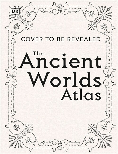 The Ancient Worlds Atlas (Hardcover)