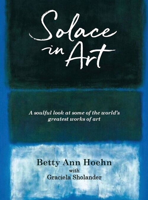 Solace in Art (Hardcover)