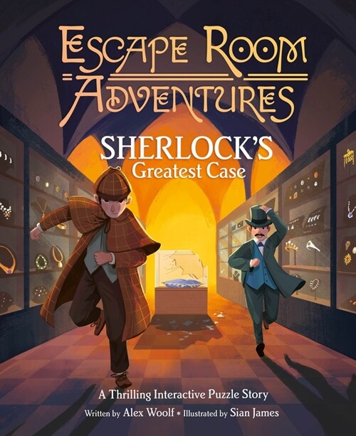 Escape Room Adventures: Sherlocks Greatest Case: A Thrilling Interactive Puzzle Story (Hardcover)