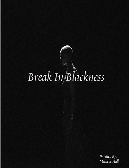 Break In Blackness (Paperback)