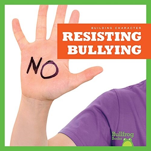 Resisting Bullying (Paperback)