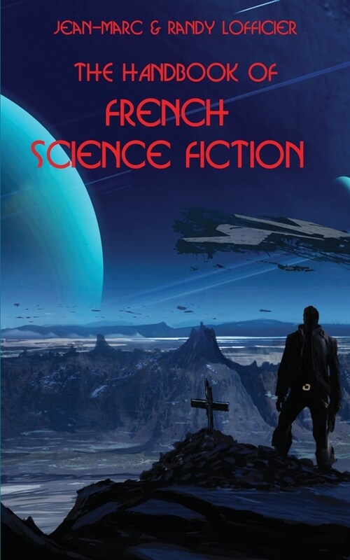The Handbook of French Science Fiction (Paperback)