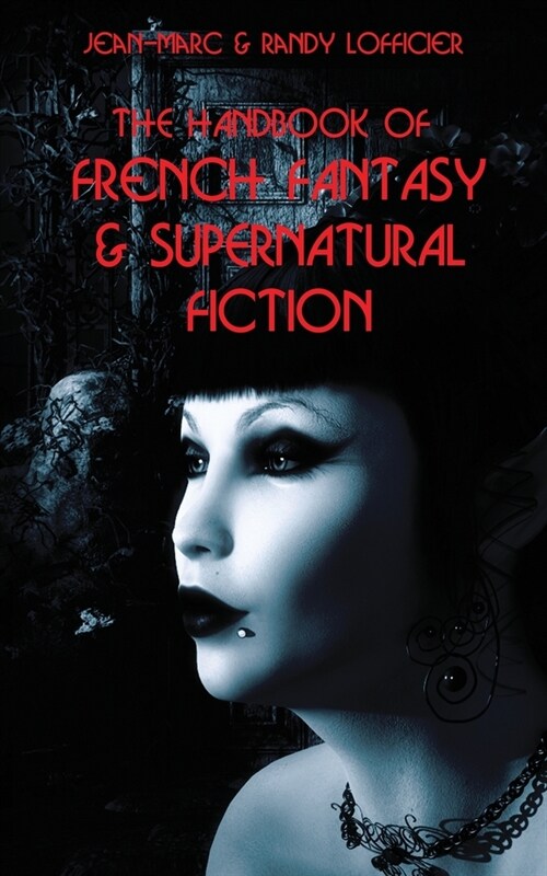 The Handbook of French Fantasy & Supernatural Fiction (Paperback)