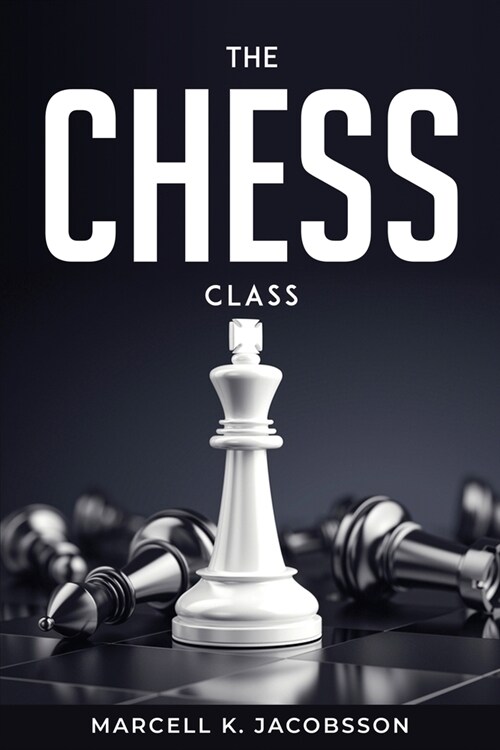 The chess class (Paperback)