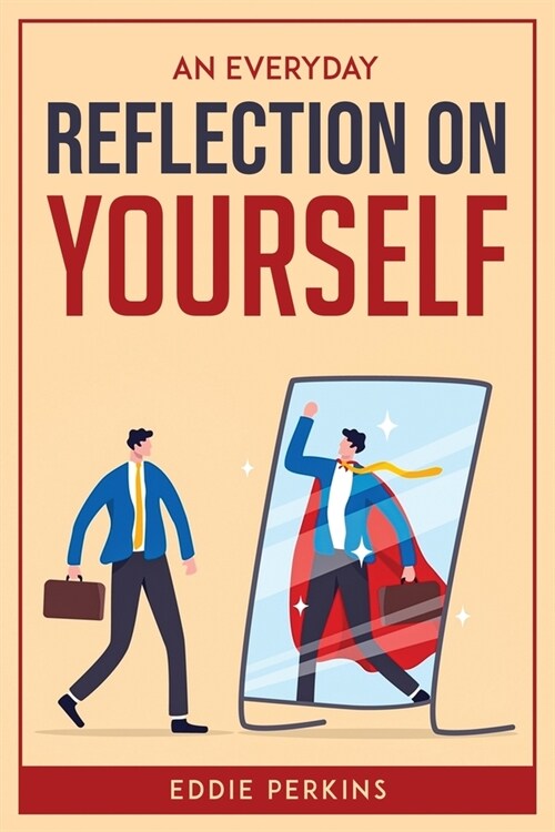 An Everyday Reflection on Yourself (Paperback)