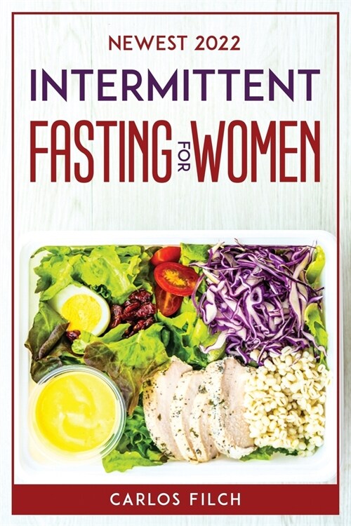 Newest 2022 Intermittent Fasting for Women (Paperback)