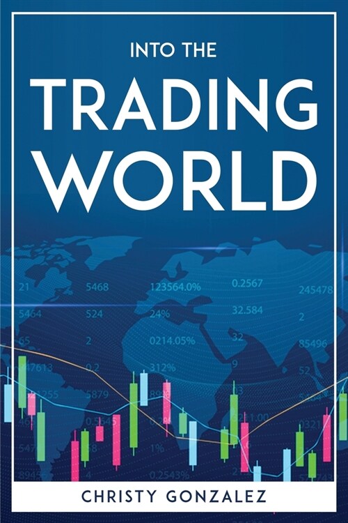 Into the trading world (Paperback)
