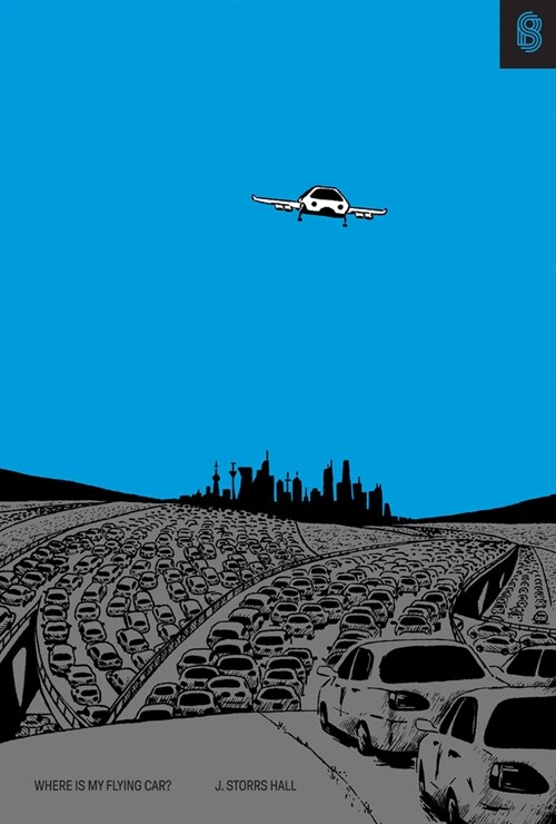 Where Is My Flying Car? (Hardcover)