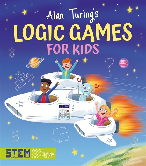 Alan Turings Logic Games for Kids (Paperback)