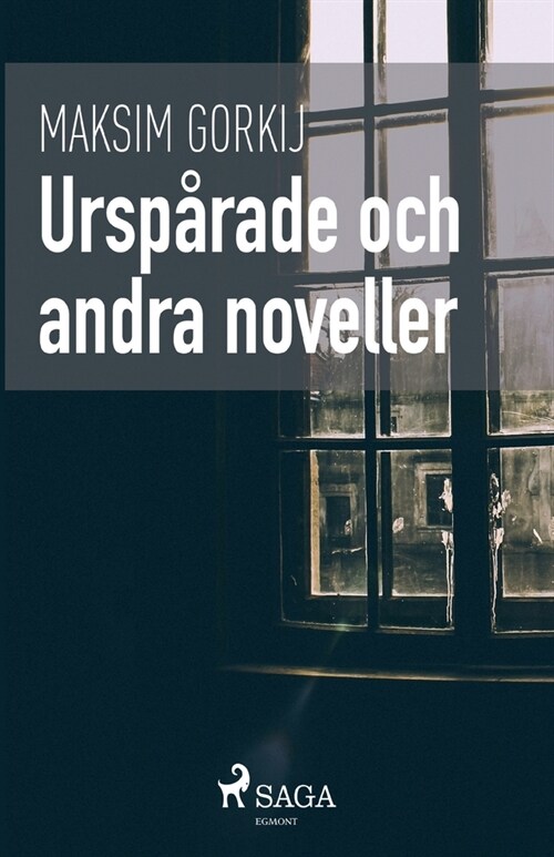 Ursp?ade och andra noveller (Paperback)