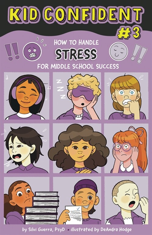 How to Handle Stress for Middle School Success: Kid Confident Book 3 (Hardcover)