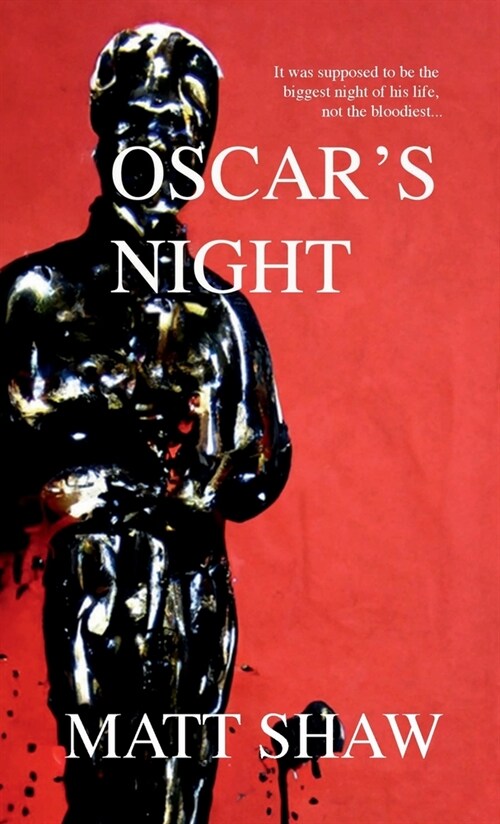 Oscars Night: An Extreme Horror Novella (Paperback)