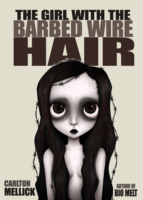 The Girl with the Barbed Wire Hair (Paperback)