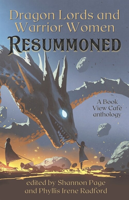 Dragon Lords and Warrior Women: Resummoned (Paperback)