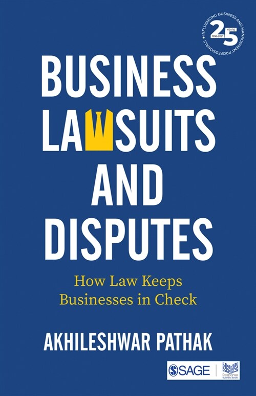 Business Lawsuits and Disputes: How Law Keeps Businesses in Check (Paperback)