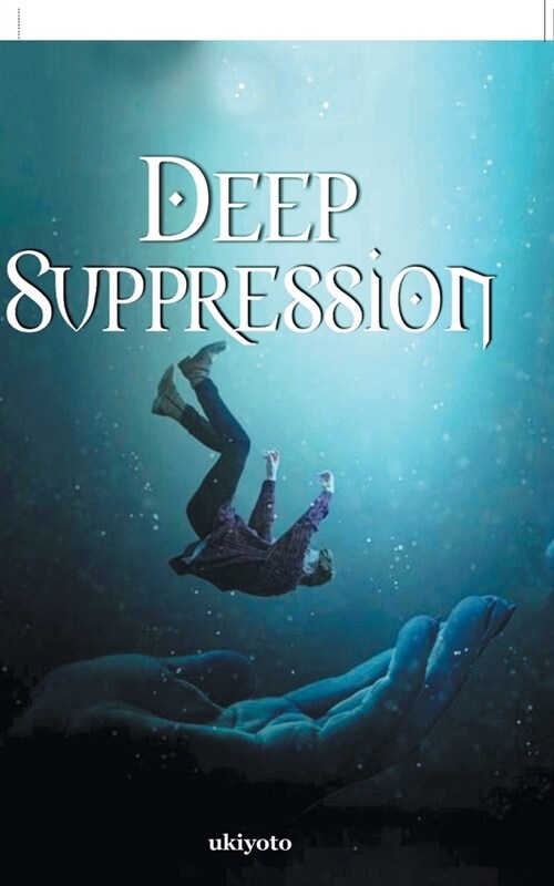 Deep Suppression (Paperback)