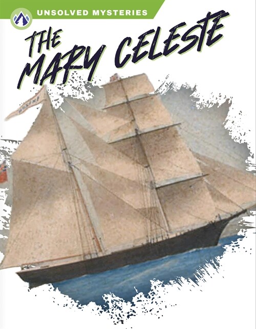 The Mary Celeste (Library Binding)