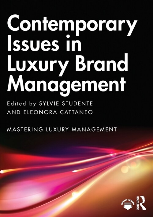 Contemporary Issues in Luxury Brand Management (Paperback, 1)