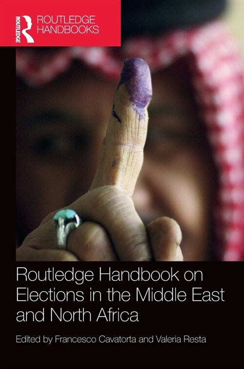 Routledge Handbook on Elections in the Middle East and North Africa (Hardcover, 1)