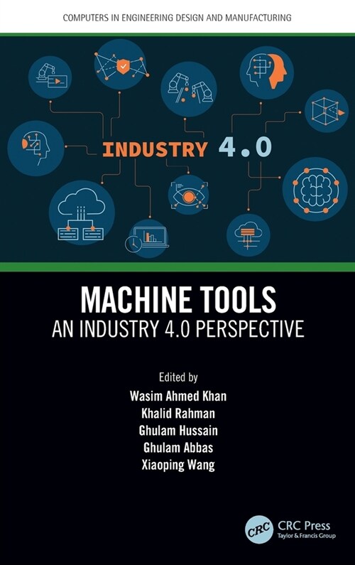 Machine Tools : An Industry 4.0 Perspective (Hardcover)
